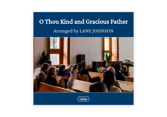 O Thou Kind and Gracious Father