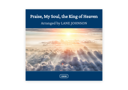 Praise, My Soul, the King of Heaven