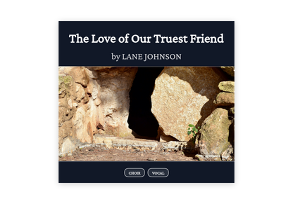 The Love of Our Truest Friend